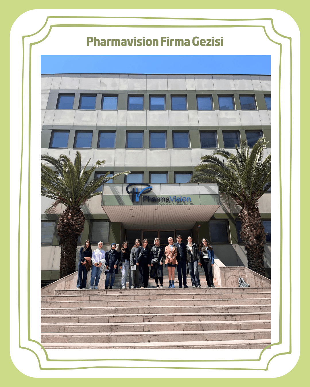 PharmaVision İlaç Firma Gezisi